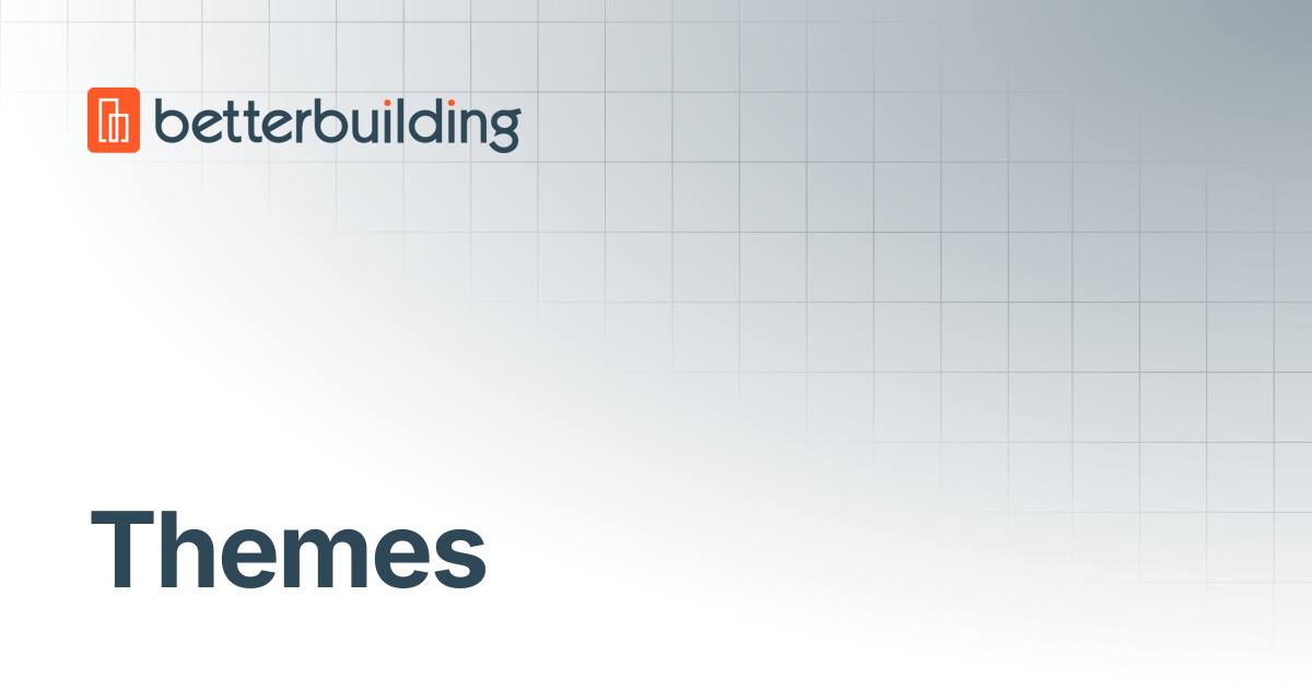 Themes | Better Building Docs