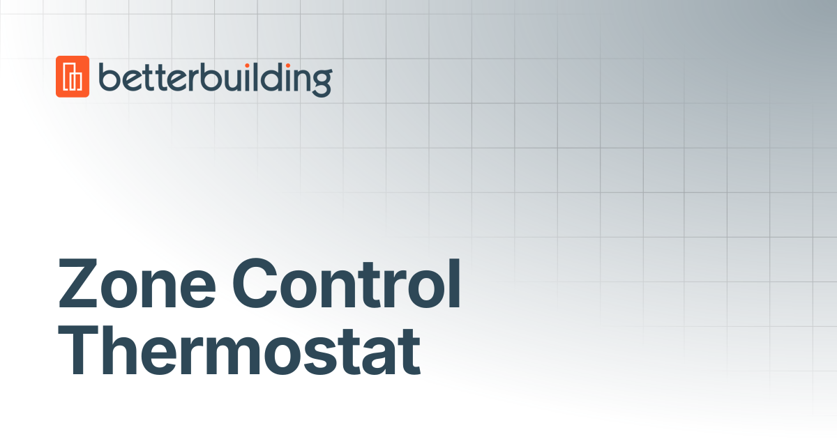 Picture of Zone Control Thermostat | Better Building Docs