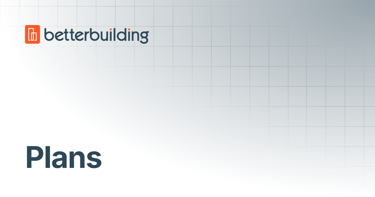Plans | Better Building Docs
